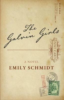 The Galvin Girls - Emily Schmidt - cover