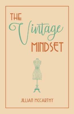 The Vintage Mindset - Jillian McCarthy - cover