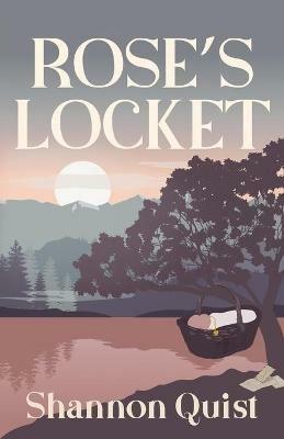 Rose's Locket - Shannon Quist - cover