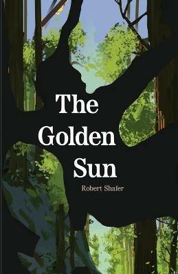 The Golden Sun - Robert Shafer - cover
