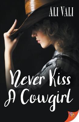 Never Kiss a Cowgirl - Ali Vali - cover