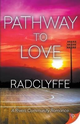 Pathway to Love - Radclyffe - cover