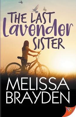 The Last Lavender Sister - Melissa Brayden - cover