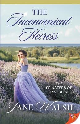The Inconvenient Heiress - Jane Walsh - cover