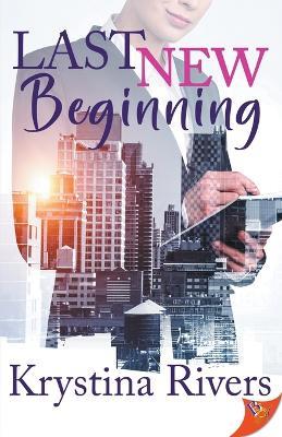 Last New Beginning - Krystina Rivers - cover