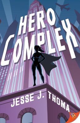 Hero Complex - Jesse J Thoma - cover