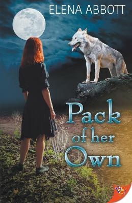 Pack of Her Own - Elena Abbott - cover