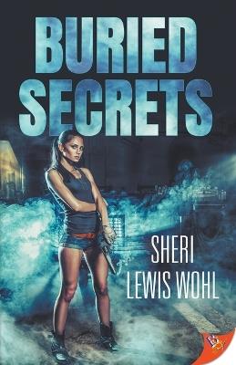 Buried Secrets - Sheri Lewis Wohl - cover