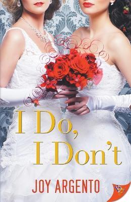 I Do, I Don't - Joy Argento - cover