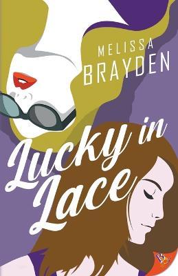 Lucky in Lace - Melissa Brayden - cover
