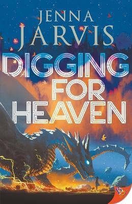 Digging for Heaven - Jenna Jarvis - cover