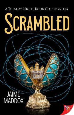 Scrambled: A Tuesday Night Book Club Mystery - Jaime Maddox - cover