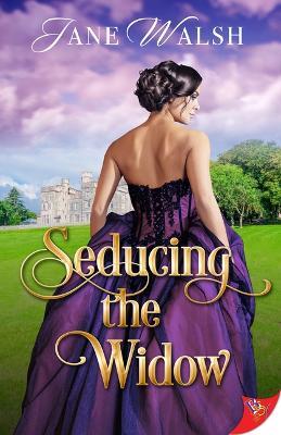 Seducing the Widow - Jane Walsh - cover