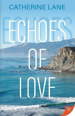 Echoes of Love - Catherine Lane - cover