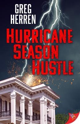 Hurricane Season Hustle - Greg Herren - cover