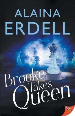 Brooke Takes Queen - Alaina Erdell - cover