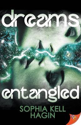 Dreams Entangled - Sophia Kell Hagin - cover
