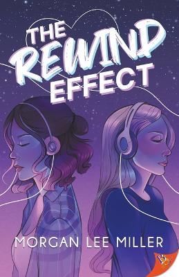 The Rewind Effect - Morgan Lee Miller - cover
