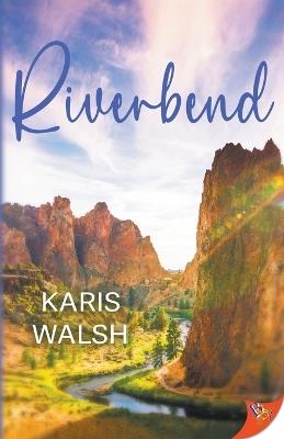 Riverbend - Karis Walsh - cover