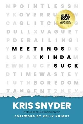 Meetings Kinda Suck - Kris Snyder - cover
