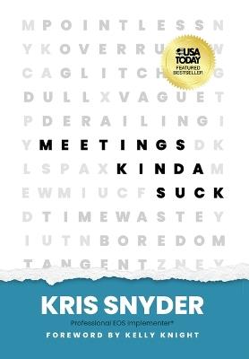 Meetings Kinda Suck - Kris Snyder - cover