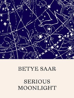 Betye Saar: Serious Moonlight - cover