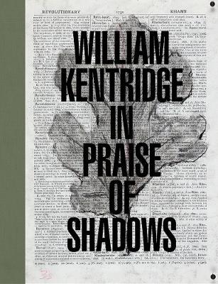 William Kentridge: In Praise of Shadows - cover