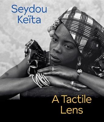 Seydou Keïta: A Tactile Lens - cover
