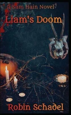 Liam's Doom - Robin Schadel - cover