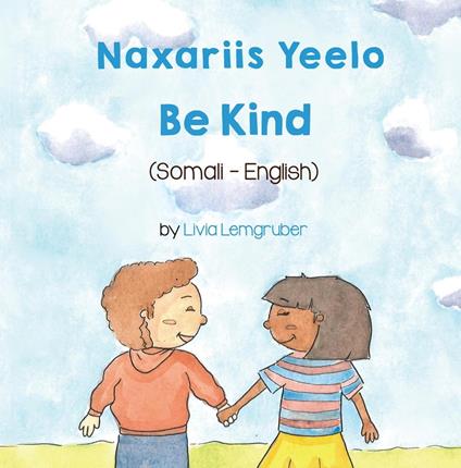 Be Kind (Somali-English) - Livia Lemgruber - ebook