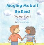Be Kind (Tagalog-English)