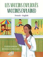 Vaccines Explained (French-English)