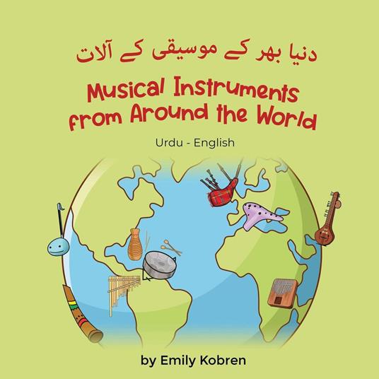 Musical Instruments from Around the World (Urdu-English) - Emily Kobren - ebook