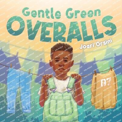 Gentle Green Overalls - Joari Orsini - cover