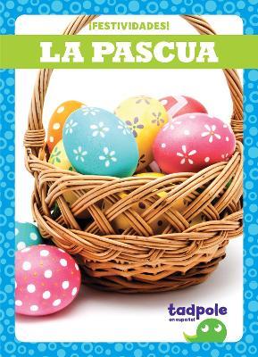 La Pascua - Easter - Adeline J Zimmerman - cover