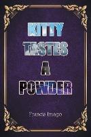 Kitty Tastes a Powder - Francis Imago - cover