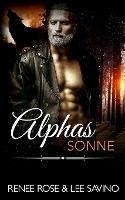 Alphas Sonne - Renee Rose,Lee Savino - cover