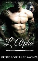 Le Secret de l'Alpha - Renee Rose,Lee Savino - cover