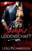 Ihre Vampir Leidenschaft - Lesli Richardson - cover