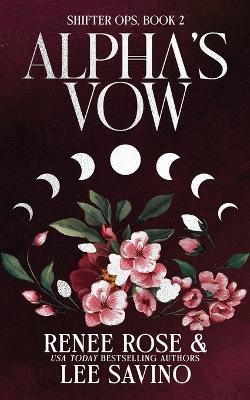 Alpha's Vow: Discreet Edition - Renee Rose,Lee Savino - cover