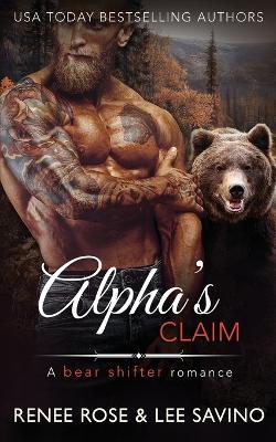 Alpha's Claim - Renee Rose,Lee Savino - cover