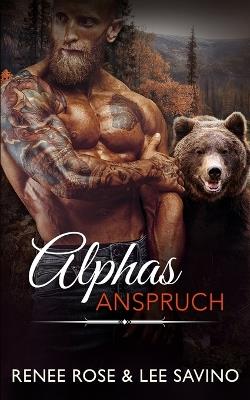 Alphas Anspruch - Renee Rose,Lee Savino - cover