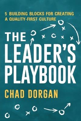 The Leader's Playbook - Chad B Dorgan - cover