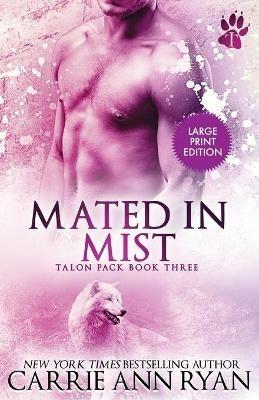 Mated in Mist - Carrie Ann Ryan - cover