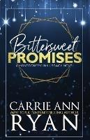 Bittersweet Promises: Special Edition - Carrie Ann Ryan - cover