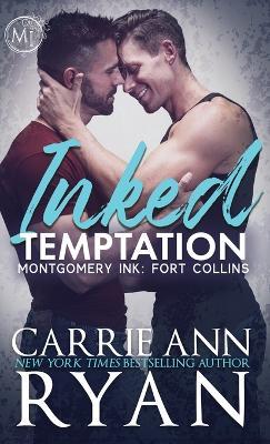 Inked Temptation - Carrie Ann Ryan - cover