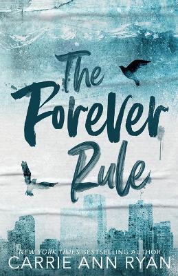 The Forever Rule - Special Edition - Carrie Ann Ryan - cover