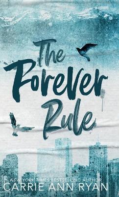 The Forever Rule - Special Edition - Carrie Ann Ryan - cover