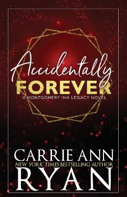 Accidentally Forever - Special Edition - Carrie Ann Ryan - cover