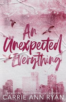 An Unexpected Everything - Special Edition - Carrie Ann Ryan - cover